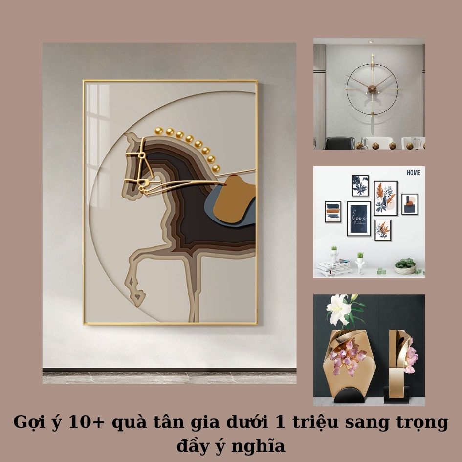 Gợi ý 10+ quà tân gia dưới 1 triệu sang trọng đầy ý nghĩa